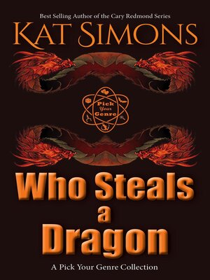 cover image of Who Steals a Dragon